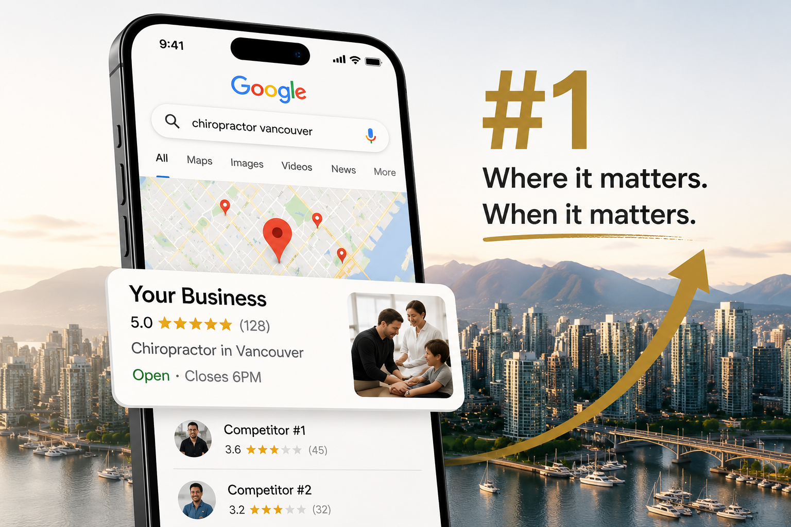 Your business ranked #1 on Google for 'chiropractor Vancouver' — where it matters, when it matters